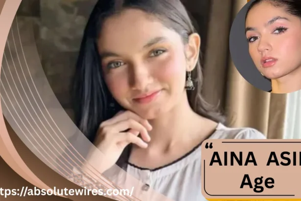 Aina Asif Age