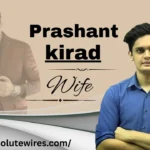 Prashant Kirad Wife