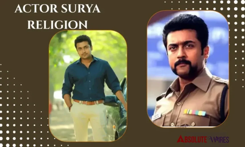 Actor Suriya Religion