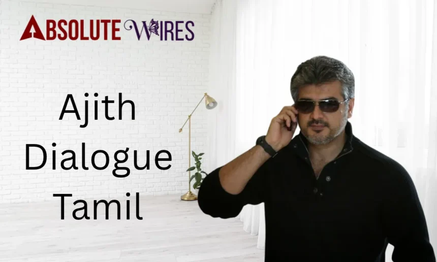 Ajith Dialogue Tamil