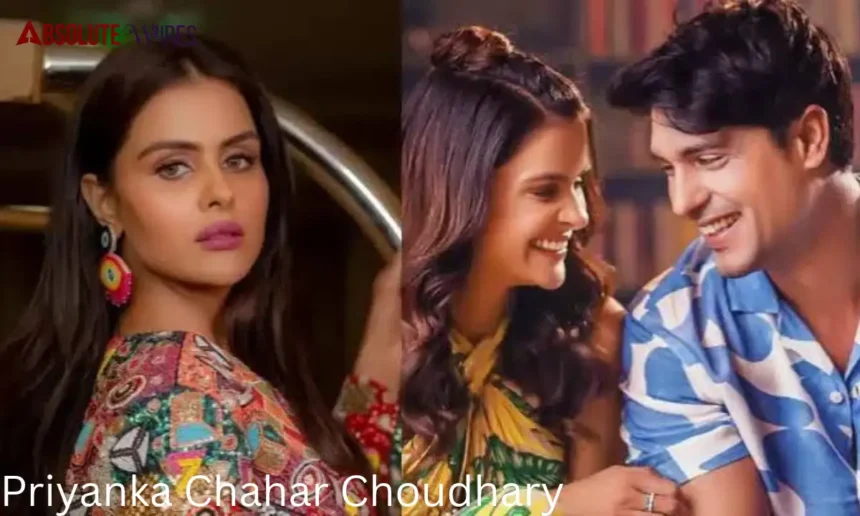 Priyanka Chahar Choudhary Age