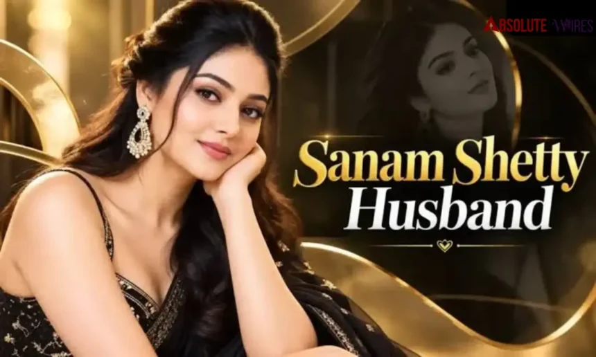 Sanam Shetty Husband